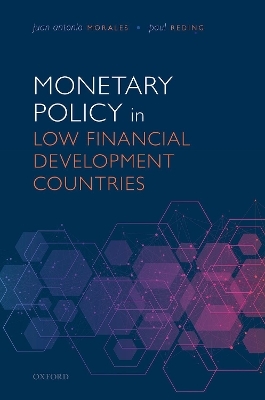 Monetary Policy in Low Financial Development Countries - Juan Antonio Morales, Paul Reding