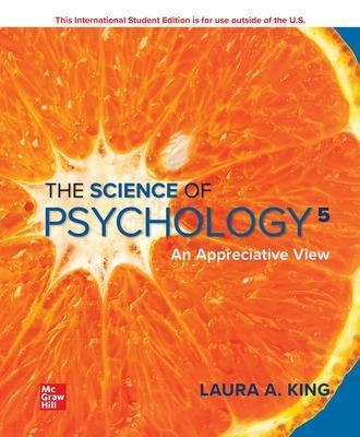 ISE The Science of Psychology: An Appreciative View - Laura King