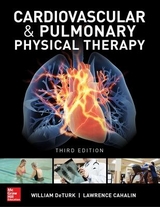 Cardiovascular and Pulmonary Physical Therapy, Third Edition - DeTurk, William; Cahalin, Lawerence