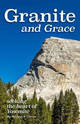 Granite and Grace - Michael P. Cohen