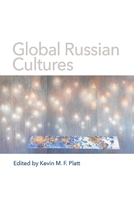 Global Russian Cultures - 