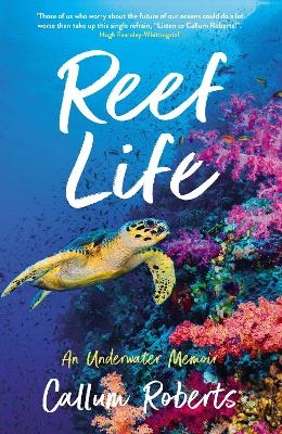 Reef Life - Callum Roberts