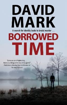 Borrowed Time - David Mark