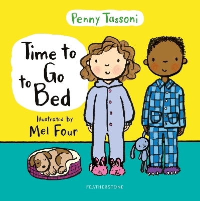 Time to Go to Bed - Penny Tassoni