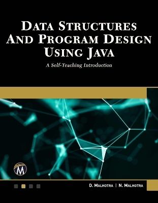 Data Structures and Program Design Using Java - D. Malhotra, N. Malhotra