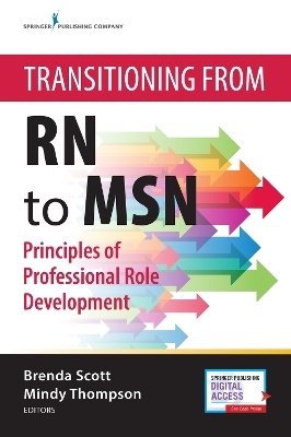 Transitioning from RN to MSN - Brenda Scott, Mindy Thompson