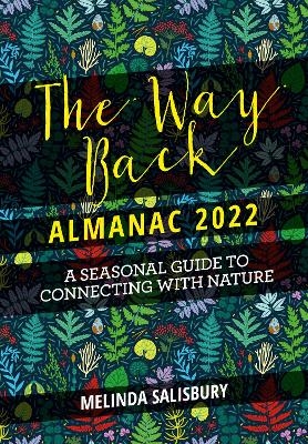 The Way Back Almanac 2022 - Melinda Salisbury