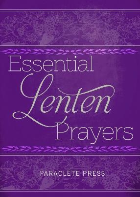 Essential Lenten Prayers