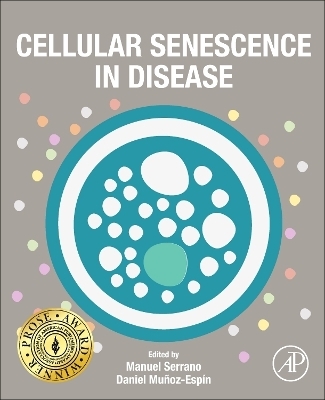 Cellular Senescence in Disease - 