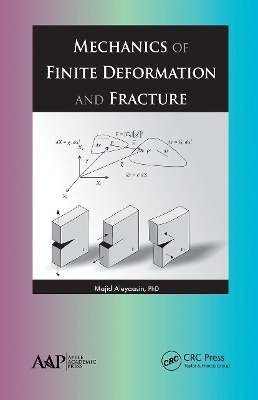 Mechanics of Finite Deformation and Fracture - Majid Aleyaasin