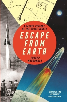 Escape from Earth - Fraser MacDonald