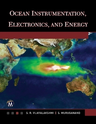 Ocean Instrumentation, Electronics, and Energy - S. R. Vijayalakshmi, S. Muruganand