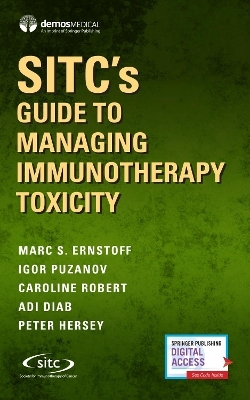 SITC’s Guide to Managing Immunotherapy Toxicity - 
