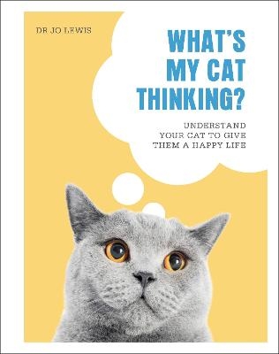What's My Cat Thinking? - Dr Jo Lewis