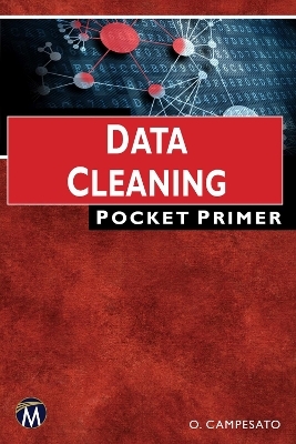 Data Cleaning Pocket Primer - Oswald Campesato