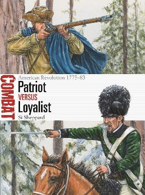 Patriot vs Loyalist - Si Sheppard