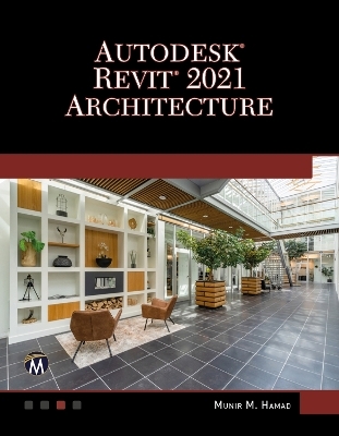 AutoDesk Revit 2021 Architecture - Munir Hamad