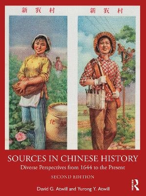 Sources in Chinese History - David Atwill, Yurong Atwill