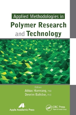 Applied Methodologies in Polymer Research and Technology - 