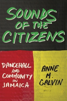 Sounds of the Citizens - Anne M. Galvin