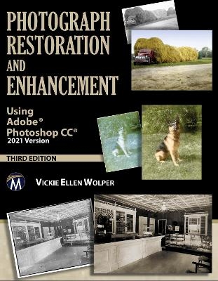 Photograph Restoration and Enhancement - Vickie Ellen Wolper