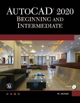 AutoCAD 2020. Beginning and Intermediate - Munir Hamad
