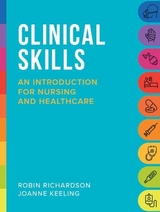 Clinical Skills - Richardson, Robin; Keeling, Joanne