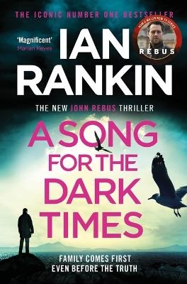 A Song for the Dark Times - Ian Rankin