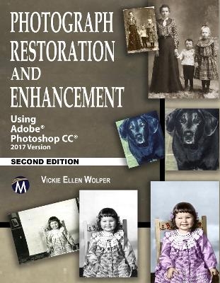 Photograph Restoration and Enhancement - Vickie Ellen Wolper