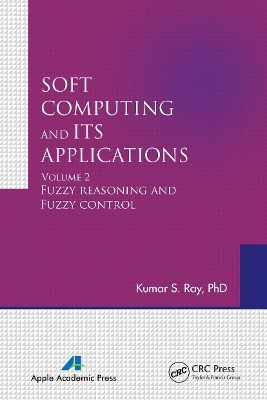 Soft Computing and Its Applications, Volume Two - Kumar S. Ray