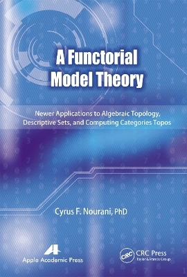 A Functorial Model Theory - Cyrus F. Nourani
