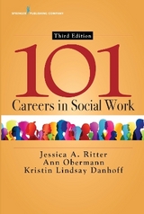 101 Careers in Social Work - Ritter, Jessica A.; Obermann, Ann; Danhoff, Kristin Lindsay