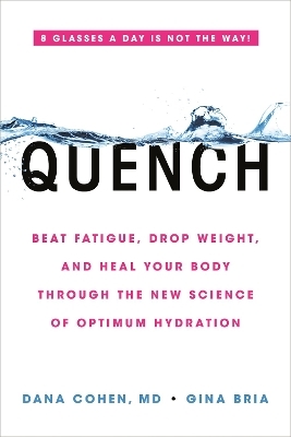 Quench - Dana Cohen, Gina Bria