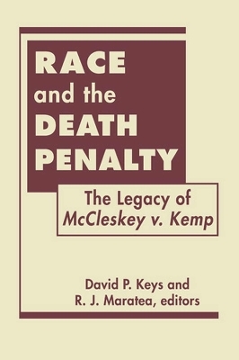 Race and the Death Penalty - David P. Keys