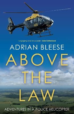 Above the Law - Adrian Bleese