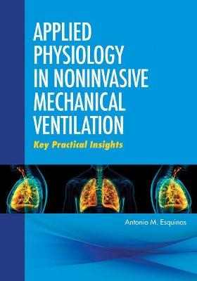 Applied Physiology in Noninvasive Mechanical Ventilation - 