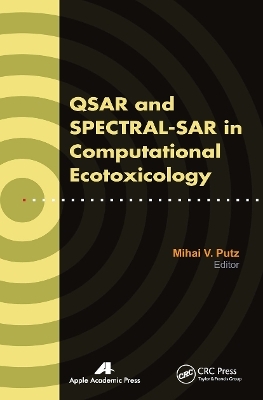 QSAR and SPECTRAL-SAR in Computational Ecotoxicology - 