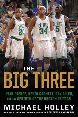 The Big Three - Michael Holley