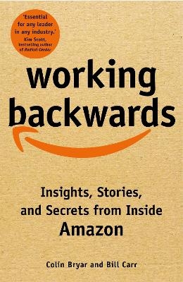 Working Backwards - Colin Bryar, Bill Carr