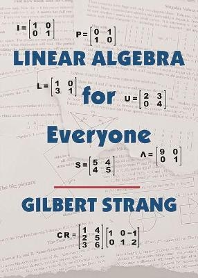 Linear Algebra for Everyone - Gilbert Strang