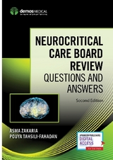 Neurocritical Care Board Review - Zakaria, Asma; Tahsili-Fahadan, Pouya