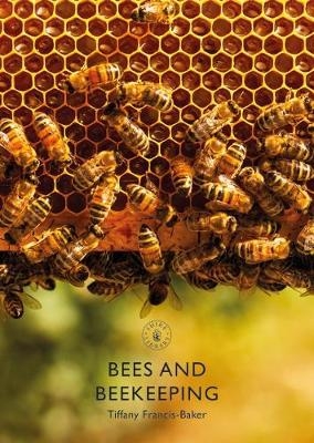 Bees and Beekeeping - Ms Tiffany Francis-Baker