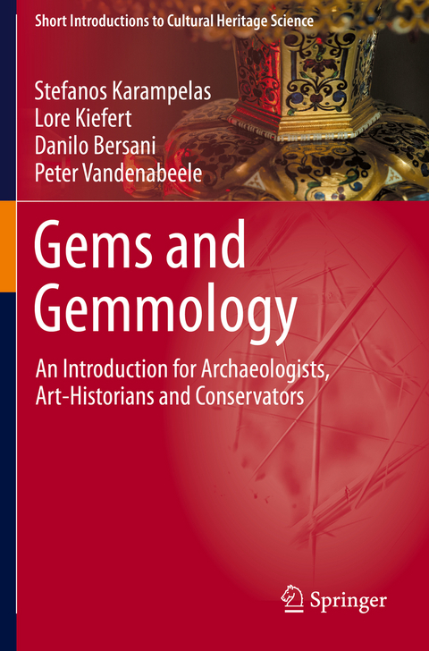 Gems and Gemmology - Stefanos Karampelas, Lore Kiefert, Danilo Bersani, Peter Vandenabeele