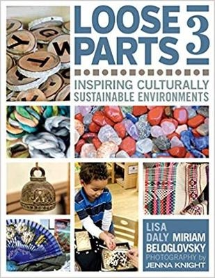 Loose Parts 3 - Miriam Beloglovsky, Lisa Daly