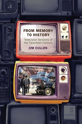From Memory to History - Jim Cullen