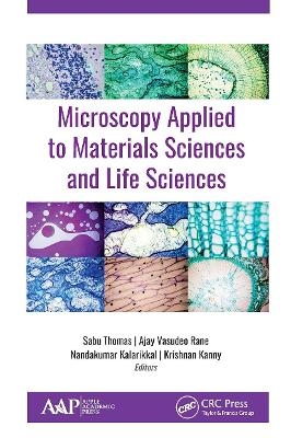 Microscopy Applied to Materials Sciences and Life Sciences - 