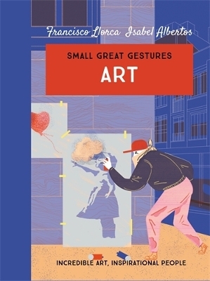 Art (Small Great Gestures) - Francisco Llorca