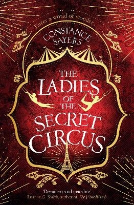 The Ladies of the Secret Circus - Constance Sayers