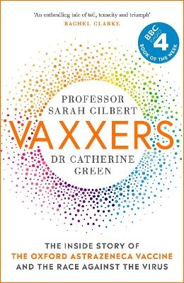 Vaxxers - Sarah Gilbert, Catherine Green