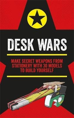 Desk Wars - John Austin